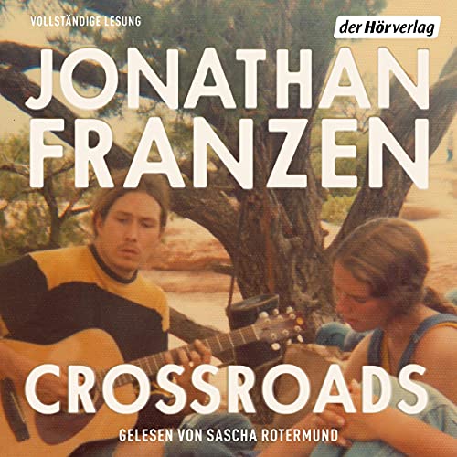 Jonathan Franzen - Crossroads