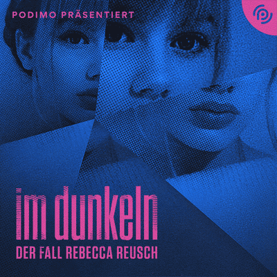 Im Dunkeln - Der Fall Rebecca Reusch - Lena Niethammer und Miriam Arndts